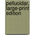 Pellucidar, Large-Print Edition