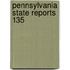 Pennsylvania State Reports  135