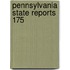 Pennsylvania State Reports  175