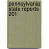 Pennsylvania State Reports  201 by Pennsylvania. Supreme Court