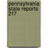 Pennsylvania State Reports  217