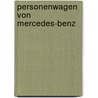 Personenwagen von Mercedes-Benz by Harry Niemann