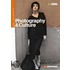 Photography & Culture, Volume 1