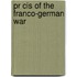 Pr Cis Of The Franco-German War