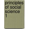 Principles Of Social Science  1 door Henry Charles Carey