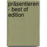 Präsentieren - Best of Edition door Claudia Nöllke