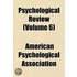 Psychological Review (Volume 6)