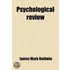 Psychological Review (Volume 8)