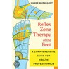 Reflex Zone Therapy Of The Feet door Hanne Marquardt