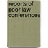 Reports Of Poor Law Conferences