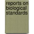 Reports on Biological Standards