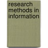 Research Methods In Information door Alison Jane Pickard