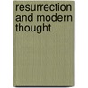 Resurrection and Modern Thought by Sparrow-Simpson