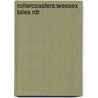 Rollercoasters:wessex Tales Rdr door Thomas Hardy