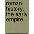 Roman History, The Early Empire