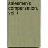 Salesmen's Compensation, Vol. I door Waller Carson Jr.