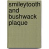 Smileytooth and Bushwack Plaque by James Gary Nelson