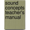 Sound Concepts Teacher's Manual door Marnie Reed