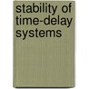 Stability Of Time-Delay Systems door V. Kharitonov