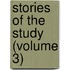 Stories of the Study (Volume 3)
