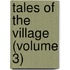 Tales Of The Village (Volume 3)