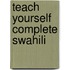 Teach Yourself Complete Swahili