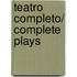 Teatro completo/ Complete Plays