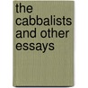 The Cabbalists And Other Essays door Samuel Abraham Hirsch