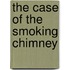 The Case Of The Smoking Chimney