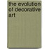 The Evolution of Decorative Art