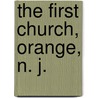 The First Church, Orange, N. J. door First Presbyterian Church