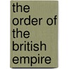 The Order Of The British Empire door Peter Galloway