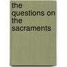 The Questions on the Sacraments door Radluphus of Ardens