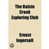The Raisin Creek Exploring Club