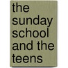 The Sunday School And The Teens door International Sunday-School Committee