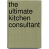 The Ultimate Kitchen Consultant door Loretta D. Doty