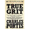 True Grit. Movie Tie-In Edition door Charles Portis