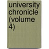 University Chronicle (Volume 4) door University Of California