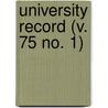 University Record (V. 75 No. 1) door University Of the State of Florida