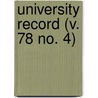 University Record (V. 78 No. 4) door University Of the State of Florida