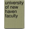 University of New Haven Faculty by Not Available