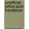 Unofficial Office Pool Handbook by Tom Ney