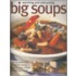 Warming and Welcoming Big Soups