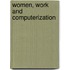 Women, Work And Computerization