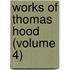 Works of Thomas Hood (Volume 4)