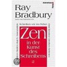 Zen in der Kunst des Schreibens door Ray Bradbury