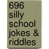 696 Silly School Jokes & Riddles