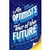 An Optimist's Tour Of The Future