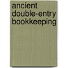 Ancient Double-Entry Bookkeeping by Geijsbeek
