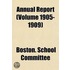 Annual Report (Volume 1905-1909)